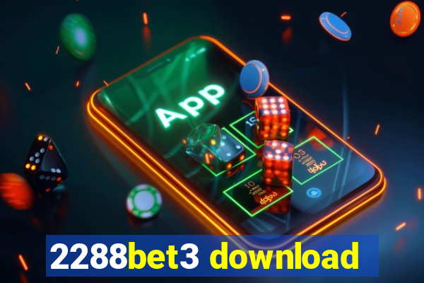 2288bet3 download